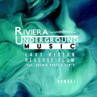 Last Vision - Reverse Flow