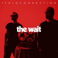 Italoconnection - The Wait