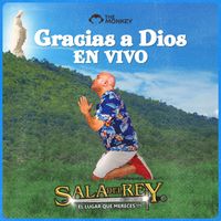 The Monkey - Gracias a Dios (En vivo)