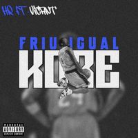 HR - FRIU IGUAL KOBE (Explicit)