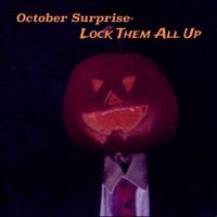 Rod MacDonald - October Surprise-Lock Them All Up