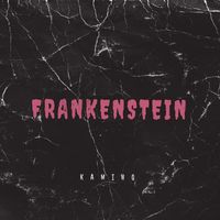 Kamino - Frankenstein