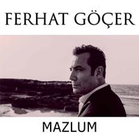 Ferhat Göçer - Mazlum