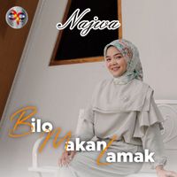 Najwa - Bilo Makan Lamak