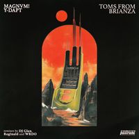 MAGNVM! & Y-DAPT - Toms From Brianza