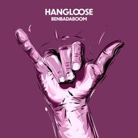 Ben Bada Boom - Hangloose