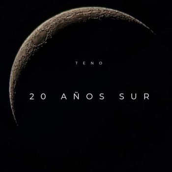 Teno - 20 Años Sur