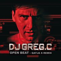 DJ Greg C - Open Beat (Qatja S Remix)