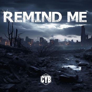 CYB - Remind me