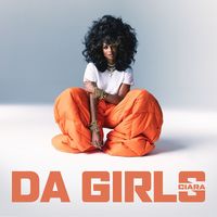 Ciara - Da Girls (Versions [Explicit])