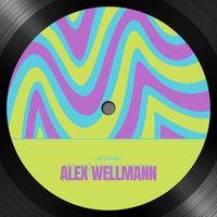 Alex Wellmann - Lay Lowwz