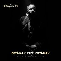 Emperor - Omon no Omon