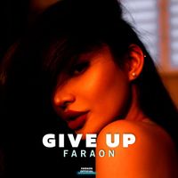 Faraon - Give Up