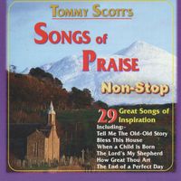 Tommy Scott - Tommy Scott's Songs of Praise Non-Stop