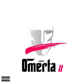 Streetz - Omerta 2 (Explicit)