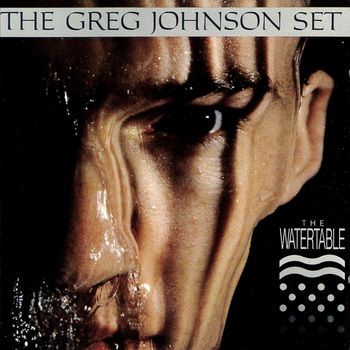 Greg Johnson Set - The Watertable