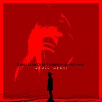 Armin Mersi - Endless Mystery / Fading into Nothing