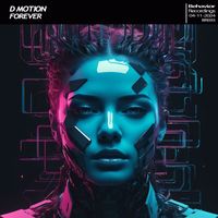 D motion - Forever