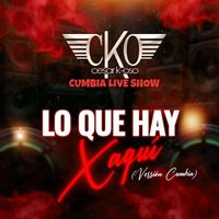 DJ Cesar K-OSO - Lo Que Hay x Aquí (Cumbia)
