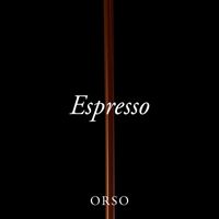 Orso - Espresso