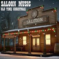 Paul Eakins - Saloon Music: Old Time Christmas