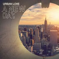 Urban Love - A New Day