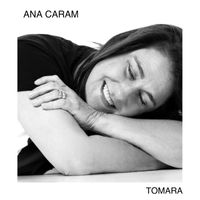 Ana Caram - Tomara