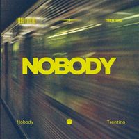 Trentino - Nobody