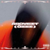 Nativ - Âboveit (ôiii) (Explicit)