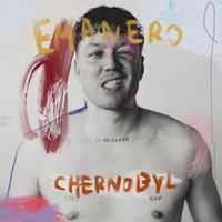 Emanero - Chernobyl (Explicit)