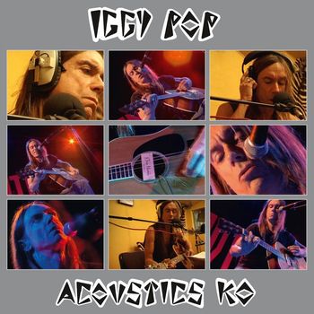 Iggy Pop - Acoustics KO (Complete Soundtrack [Explicit])
