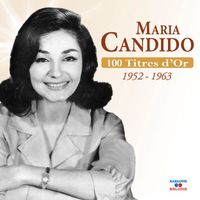 Maria Candido - Maria Candido (Collection 100 titres d'or)