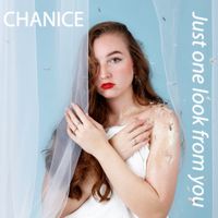 Chanice - Just one look from you
