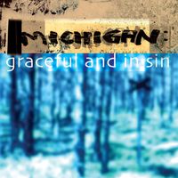 Michigan - Graceful and in Sin