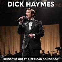 Dick Haymes - Sings The Great American Songbook