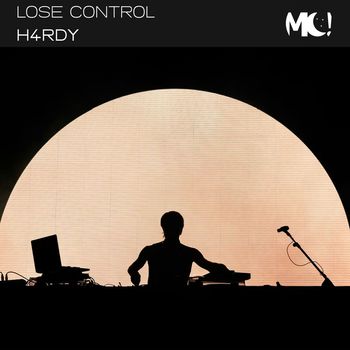 H4RDY - Lose Control