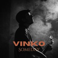 Vinko - Someday
