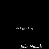 Jake Novak - the biggest bang