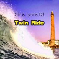 Chris Lyons DJ - Twin Ride