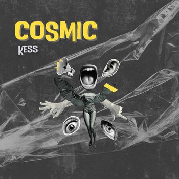 Kess - Cosmic