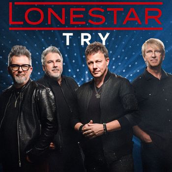Lonestar - Try