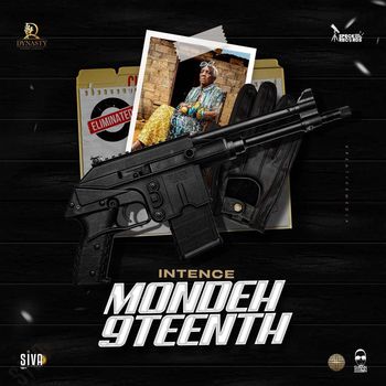 Intence - Mondeh 9teenth (Explicit)