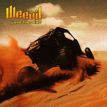 Weevil - Wake the Dead