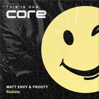 Matt Envy, Frooty - Radiate