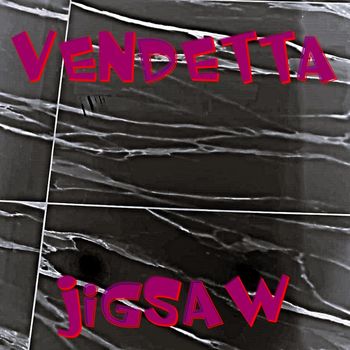 Vendetta - Jigsaw (Explicit)