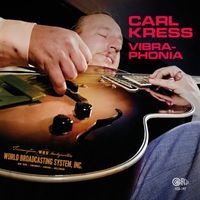 Carl Kress - Vibraphonia