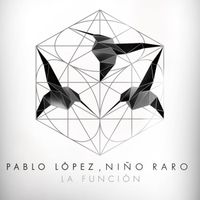 Pablo López - La Función