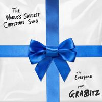 Grabbitz - The World's Saddest Christmas Song