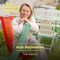 Arja Saijonmaa - Så mycket bättre 2024 - Tolkningarna
