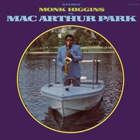 Monk Higgins - MacArthur Park